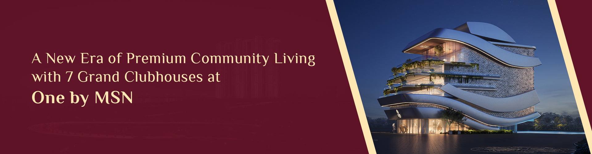 A New Era of Premium Community Living with 7 Grand Clubhouses at One by MSN