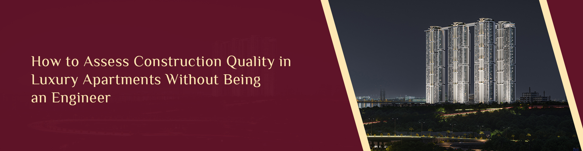 How to Assess Construction Quality in Luxury Apartments